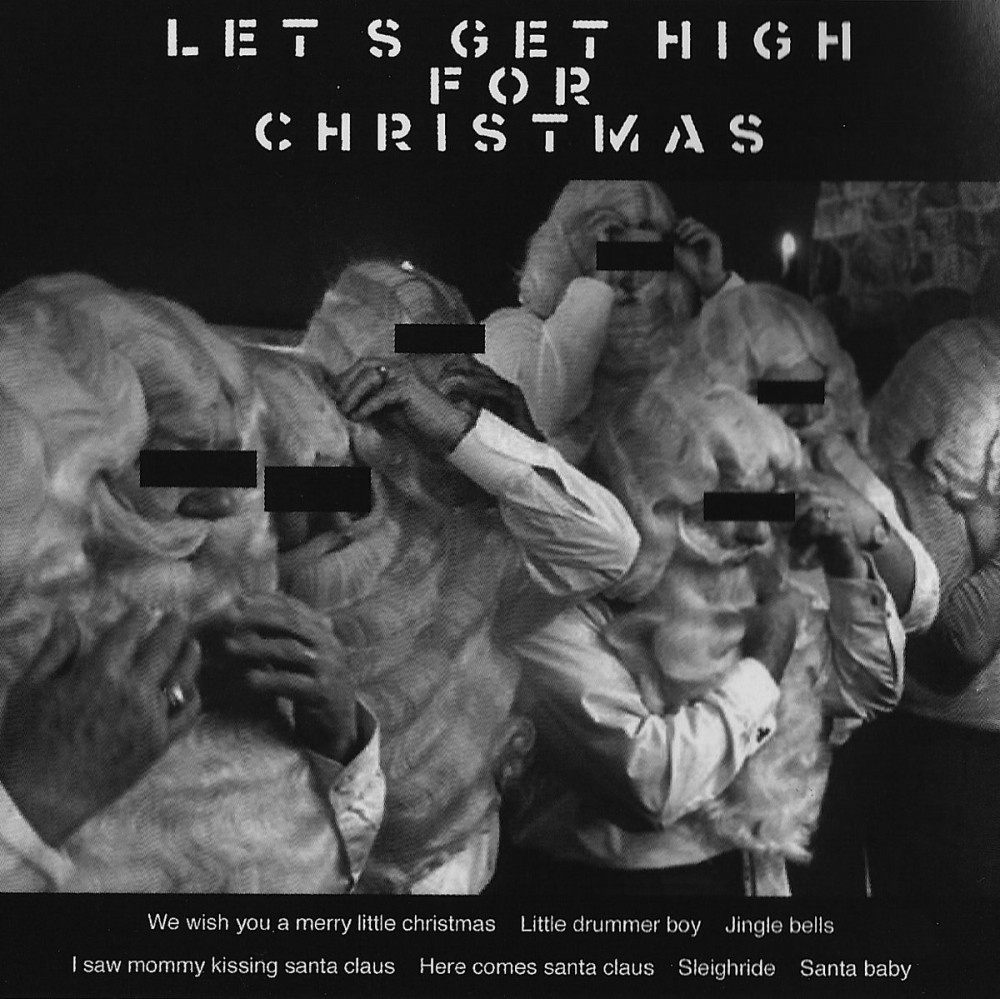 © DJ Sid, Let\'s Get High For Christmas, Villa Magica Records, 2016